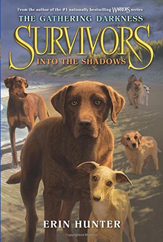 Survivors #3 The gathering darkness : into the shadows.