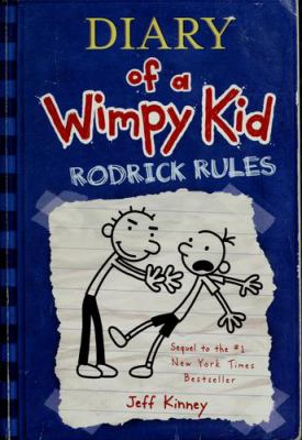 Diary of a wimpy kid 2 : Rodrick rules